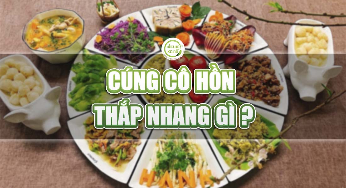 Cúng cô hồn thắp nhang gì?