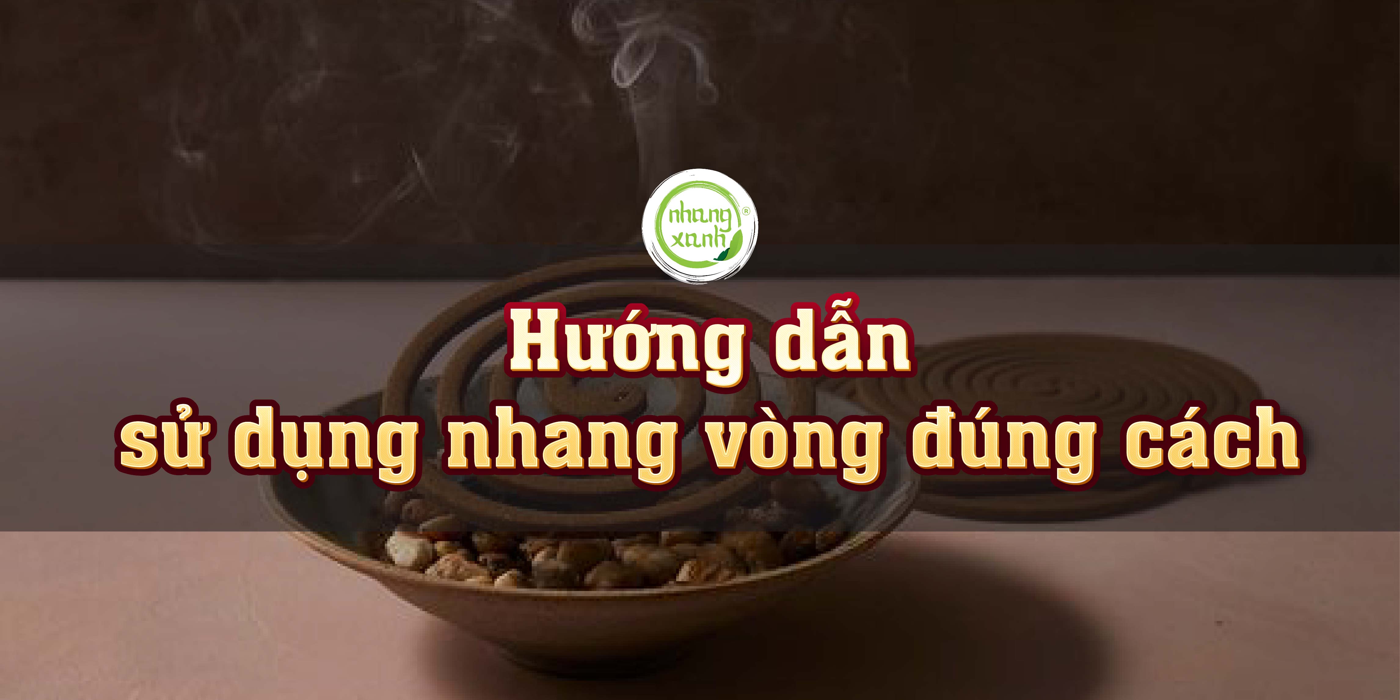 Hướng dẫn sử dụng nhang vòng đúng cách