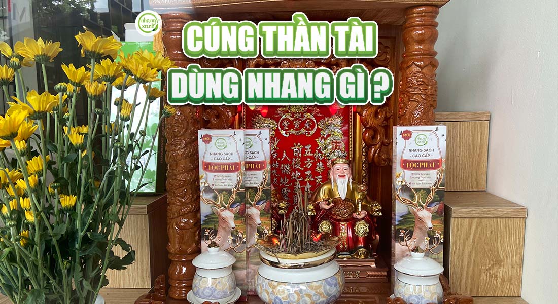 Cúng thần tài thắp nhang gì?